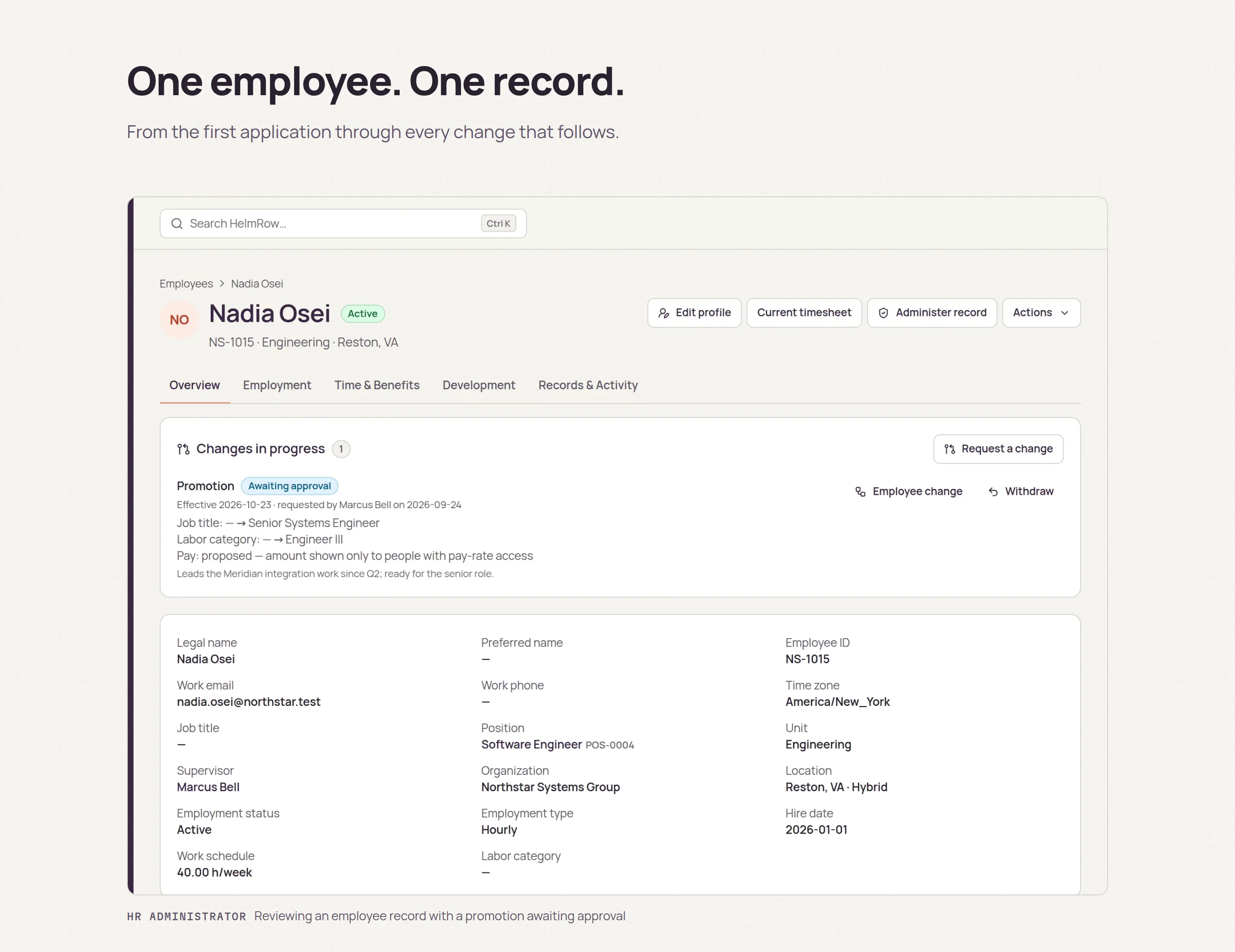A section headed 'One employee. One record.' holding a capture of the HelmRow application: a fictional employee's record with tabs, a promotion awaiting approval, and a grid of employment details.