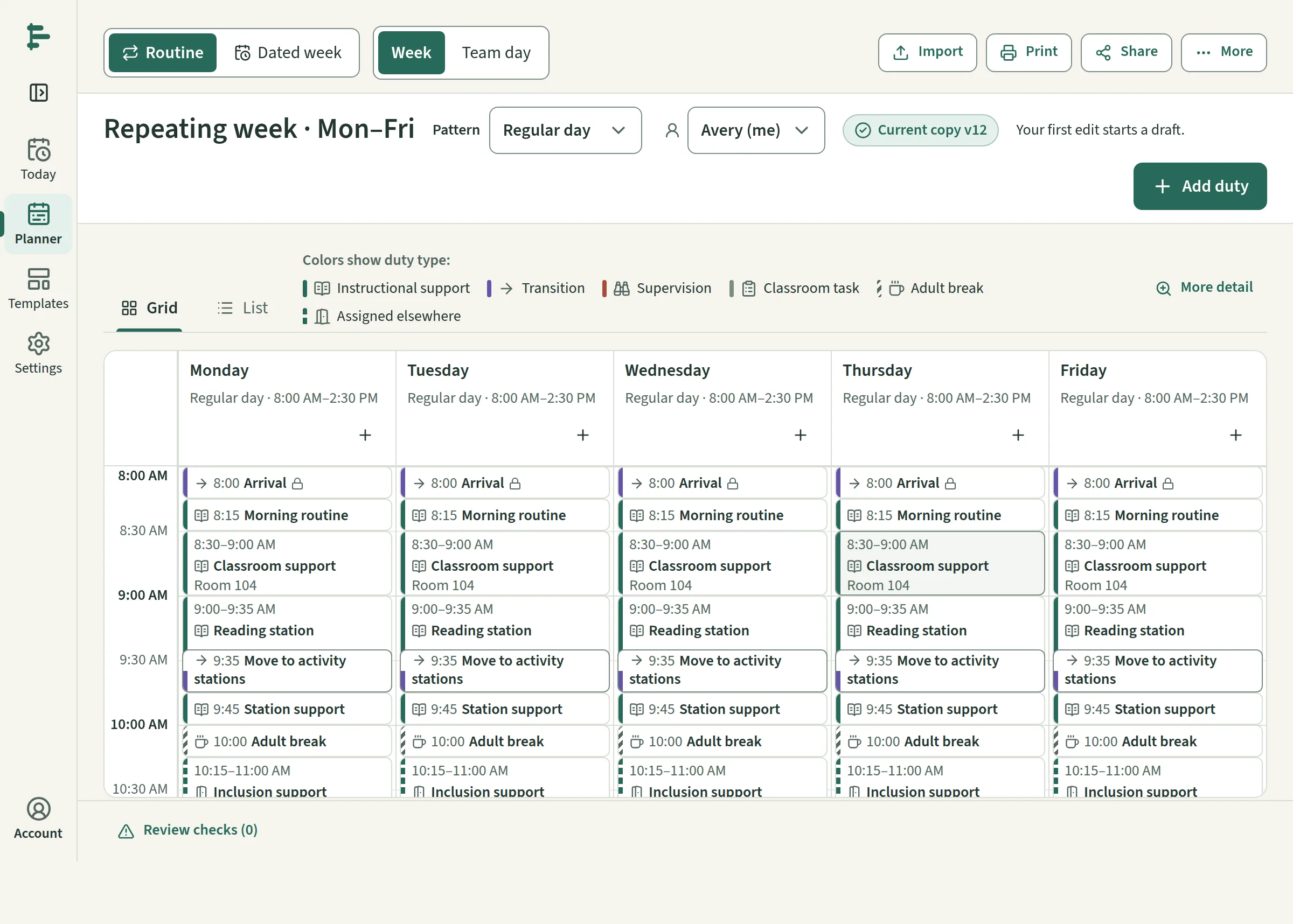 The Planner: a Monday-to-Friday grid of the repeating routine, each duty a small card with its time, name, type and room, under controls for the day pattern, the person and the current copy.