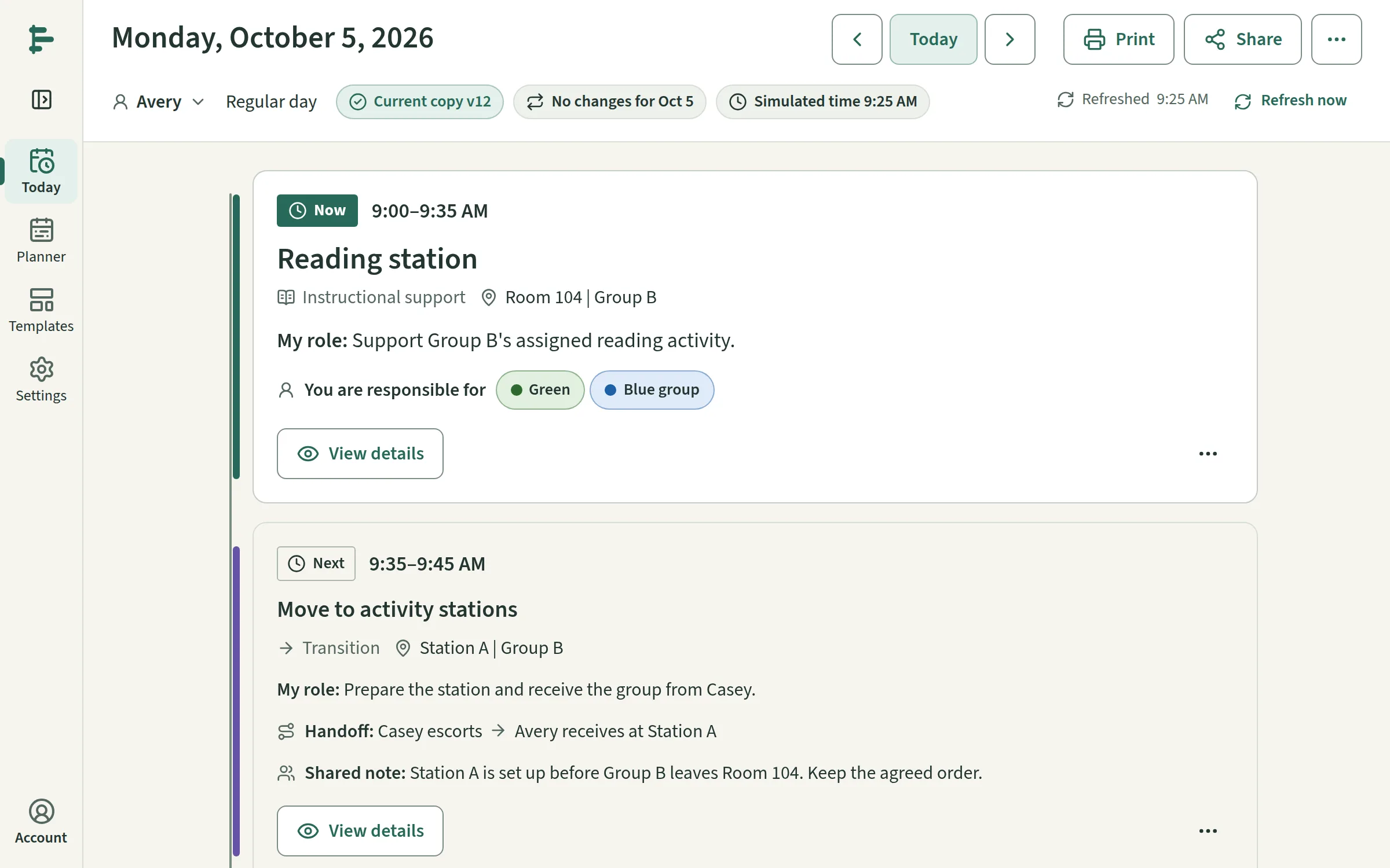The Today screen in Para Schedule for Monday, October 5, 2026 at a simulated 9:25 AM: a Now card for a 9:00–9:35 reading station with its room, group, the person's own role and the two groups they are responsible for, and a Next card for a 9:35 move to activity stations with its handoff and a shared note.